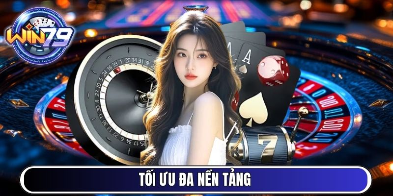 WIN79 | kickmyads.io - Cổng Game Bài Vượt Thời Đại Win79.Club 11/2025 14 Tối ưu đa nền tảng